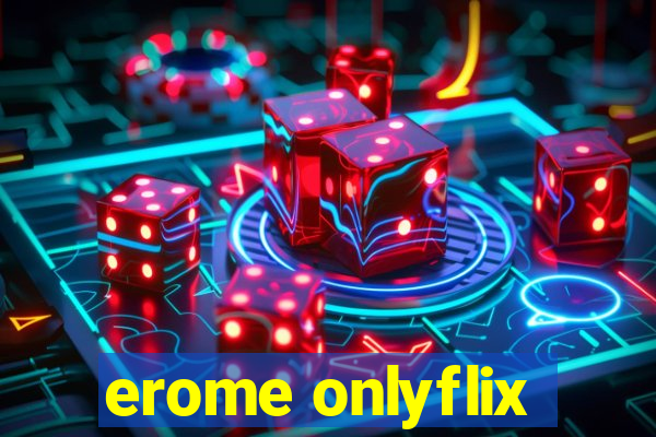 erome onlyflix